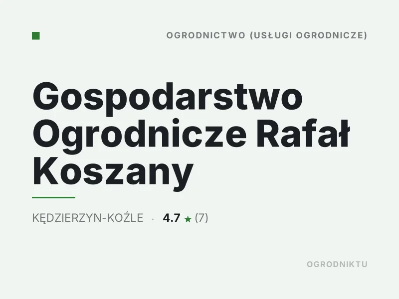 Gospodarstwo Ogrodnicze Rafał Koszany nasadzenia drzew i krzewów Kędzierzyn-Koźle