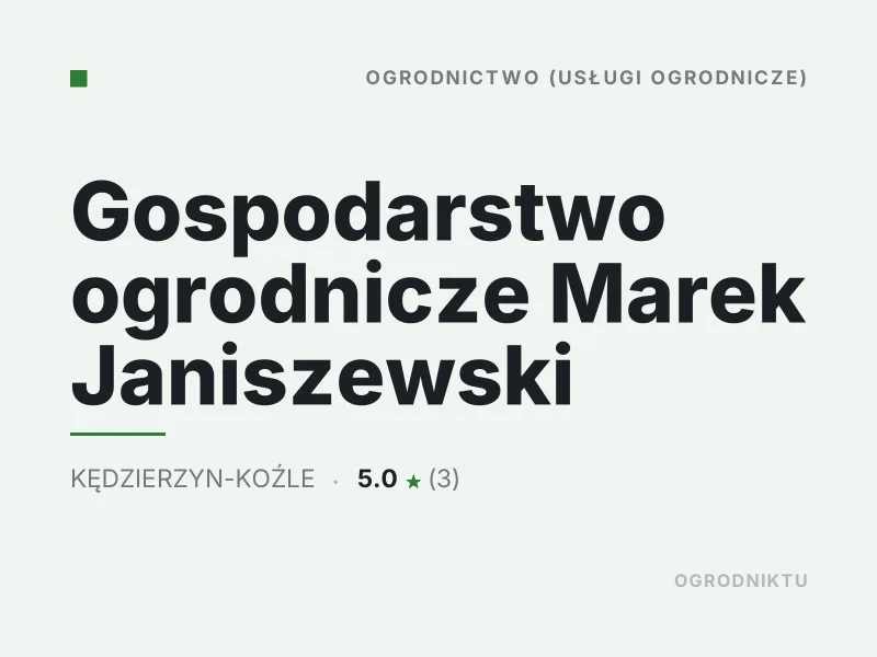 Gospodarstwo ogrodnicze Marek Janiszewski nasadzenia drzew i krzewów Kędzierzyn-Koźle