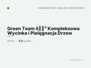 Green Team 🌳 Kompleksowa Wycinka i Pielęgnacja Drzew