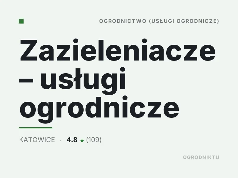 Zazieleniacze usługi ogrodnicze Katowice