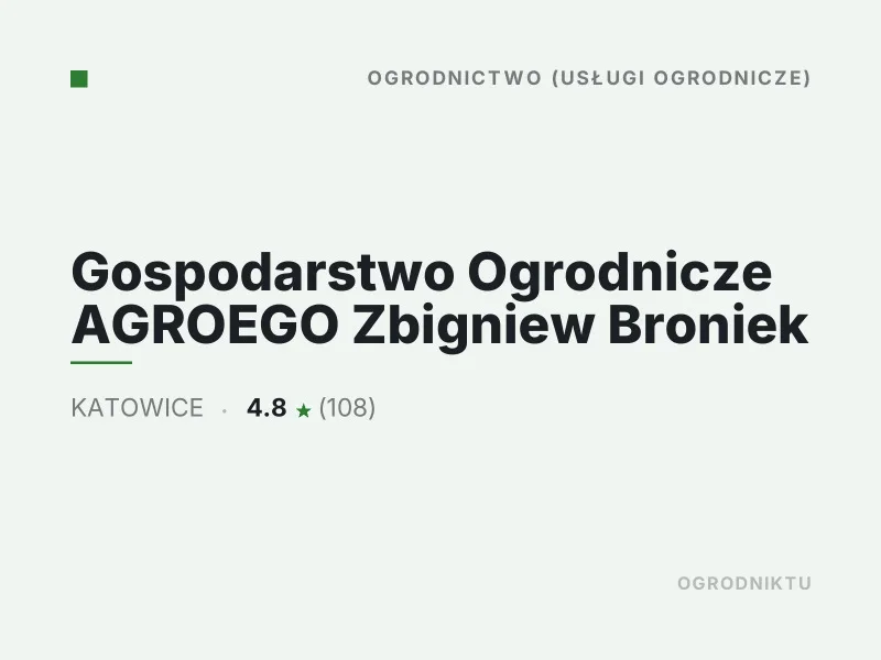 Gospodarstwo Ogrodnicze AGROEGO Zbigniew Broniek nasadzenia drzew i krzewów Katowice