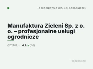 Manufaktura Zieleni Sp. z o. o. – profesjonalne usługi ogrodnicze