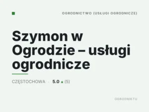 Szymon w Ogrodzie – usługi ogrodnicze