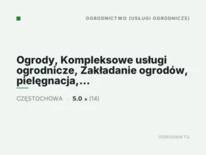 Ogrody, Kompleksowe usługi ogrodnicze, Zakładanie ogrodów, pielęgnacja, Nawodnienia