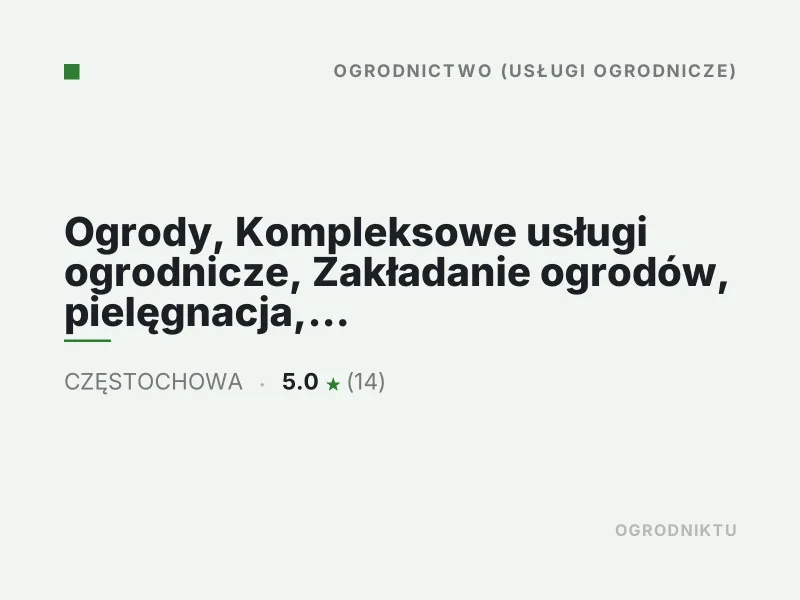 Ogrody Kompleksowe usługi ogrodnicze Częstochowa