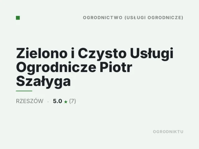 Zielono i Czysto Usługi Ogrodnicze Piotr Szałyga
