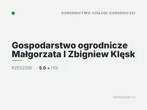 Gospodarstwo ogrodnicze Małgorzata I Zbigniew Klęsk