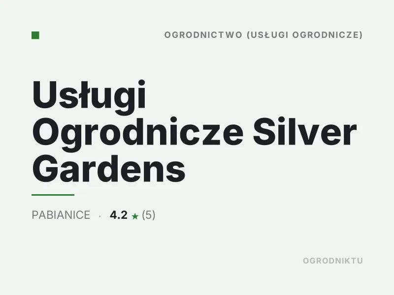 Usługi Ogrodnicze Silver Gardens nasadzenia drzew i krzewów Pabianice