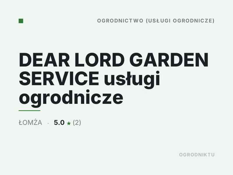 DEAR LORD GARDEN SERVICE usługi ogrodnicze Koszenie trawy Łomża