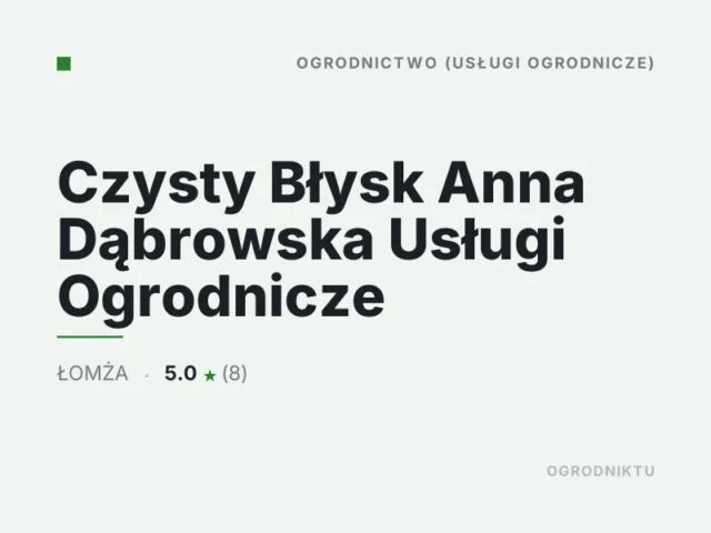 Czysty Błysk Anna Dąbrowska Usługi Ogrodnicze