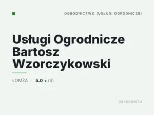 Usługi Ogrodnicze Bartosz Wzorczykowski