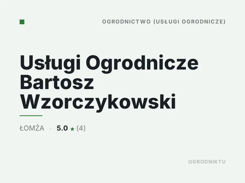 Usługi Ogrodnicze Bartosz Wzorczykowski Koszenie trawy Łomża