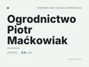 Ogrodnictwo Piotr Maćkowiak