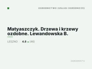 Matyaszczyk. Drzewa i krzewy ozdobne. Lewandowska B.