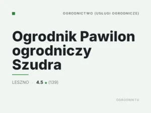 Ogrodnik Pawilon ogrodniczy Szudra
