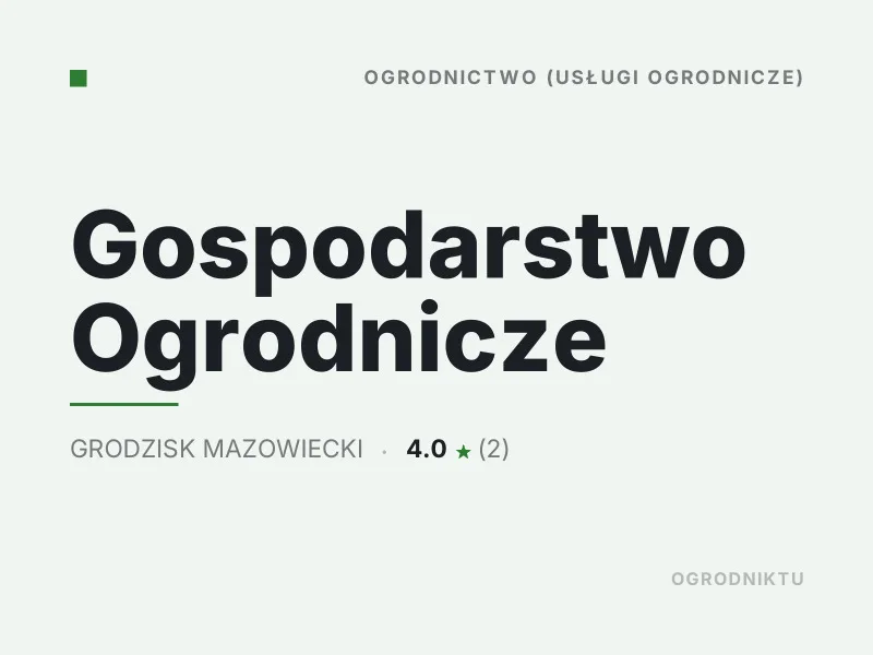Gospodarstwo Ogrodnicze nasadzenia drzew i krzewów Grodzisk Mazowiecki