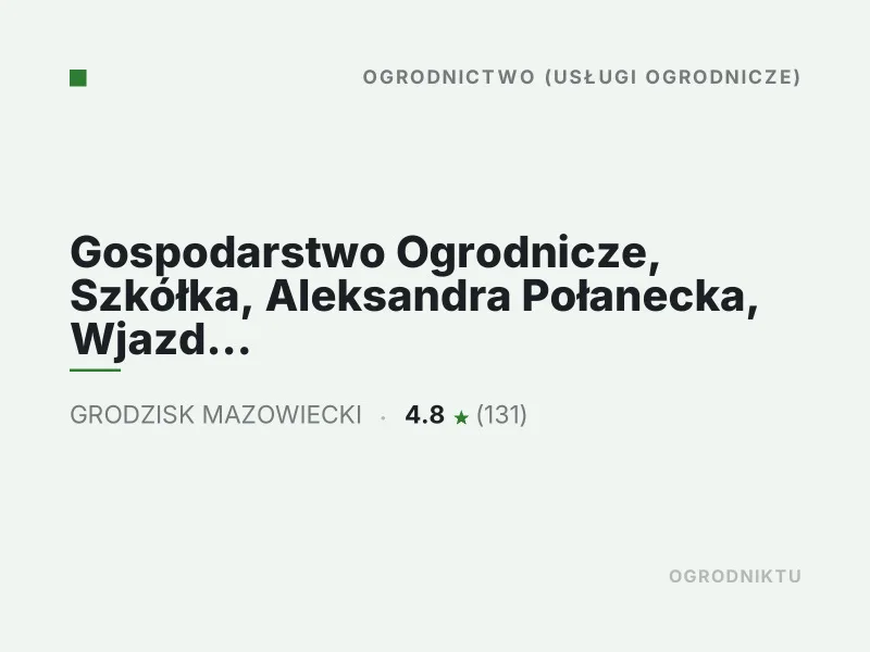 Gospodarstwo Ogrodnicze Szkółka Aleksandra Połanecka mała architektura ogrodowa Grodzisk Mazowiecki