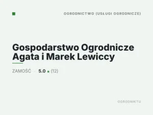 Gospodarstwo Ogrodnicze Agata i Marek Lewiccy
