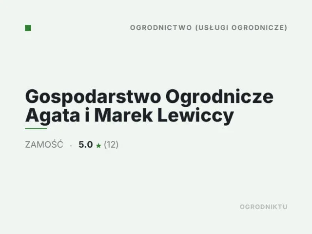 Gospodarstwo Ogrodnicze Agata i Marek Lewiccy
