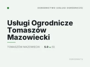 Usługi Ogrodnicze Tomaszów Mazowiecki