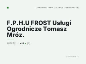 F.P.H.U FROST Usługi Ogrodnicze Tomasz Mróz.