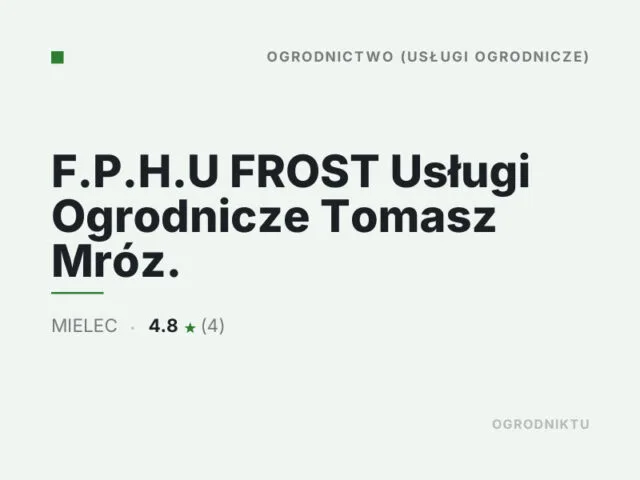 F.P.H.U FROST Usługi Ogrodnicze Tomasz Mróz.