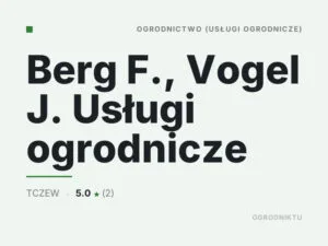 Berg F., Vogel J. Usługi ogrodnicze
