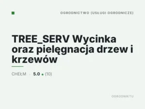 TREE_SERV Wycinka oraz pielęgnacja drzew i krzewów