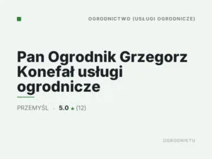 Pan Ogrodnik Grzegorz Konefał usługi ogrodnicze