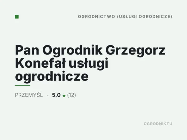 Pan Ogrodnik Grzegorz Konefał usługi ogrodnicze