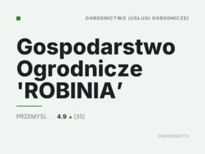 Gospodarstwo Ogrodnicze 'ROBINIA’