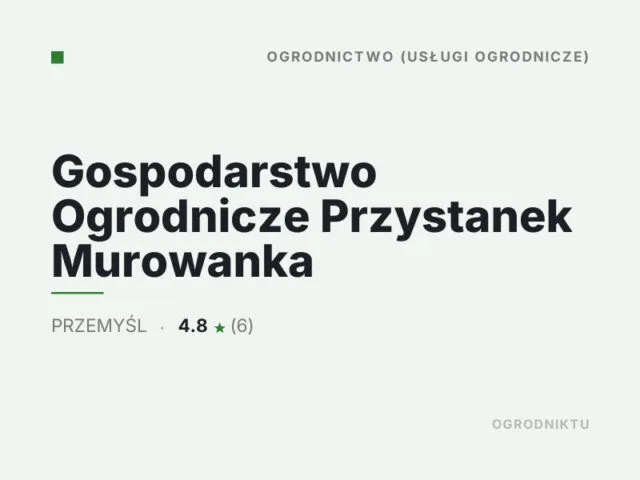 Gospodarstwo Ogrodnicze Przystanek Murowanka