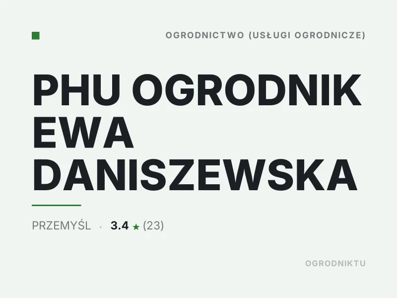 PHU OGRODNIK EWA DANISZEWSKA nasadzenia drzew i krzewów Przemyśl