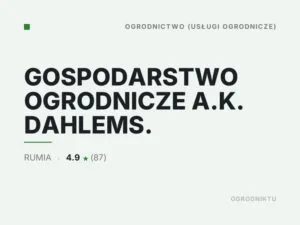 GOSPODARSTWO OGRODNICZE A.K. DAHLEMS.