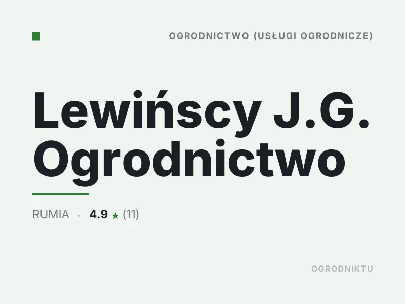 Lewińscy J.G. Ogrodnictwo nasadzenia drzew i krzewów Rumia