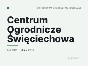 Centrum Ogrodnicze Święciechowa