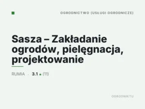 Sasza – Zakładanie ogrodów, pielęgnacja, projektowanie