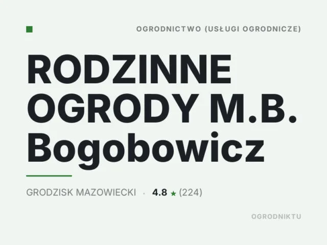 RODZINNE OGRODY M.B. Bogobowicz