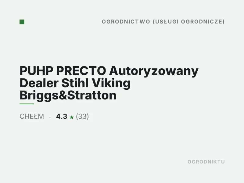 PUHP PRECTO Autoryzowany Dealer Stihl Viking Briggs&Stratton Koszenie trawy Chełm