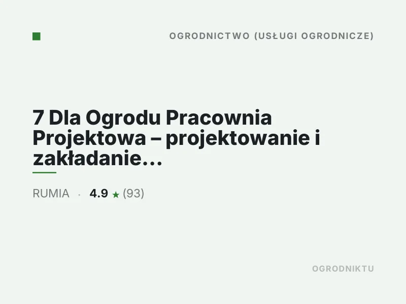 7 Dla Ogrodu Pracownia Projektowa projektowanie i zakładanie ogrodów Rumia