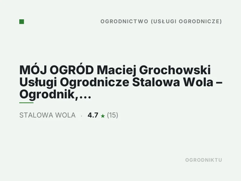 MÓJ OGRÓD Maciej Grochowski Usługi Ogrodnicze Stalowa Wola Ogrodnik