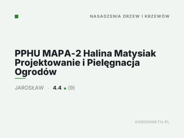 PPHU MAPA-2 Halina Matysiak Projektowanie i Pielęgnacja Ogrodów