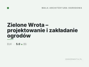 Zielone Wrota – projektowanie i zakładanie ogrodów