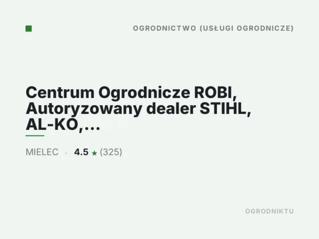 Centrum Ogrodnicze ROBI, Autoryzowany dealer STIHL, AL-KO, solo by AL-KO