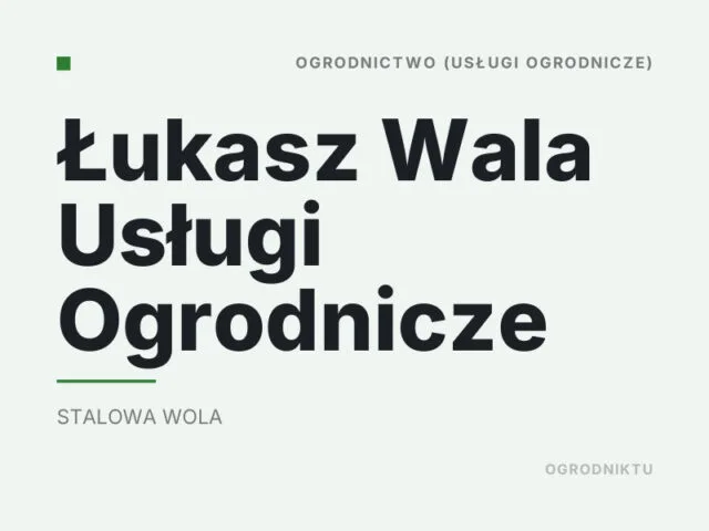 Łukasz Wala Usługi Ogrodnicze