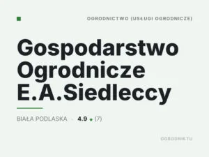 Gospodarstwo Ogrodnicze E.A.Siedleccy
