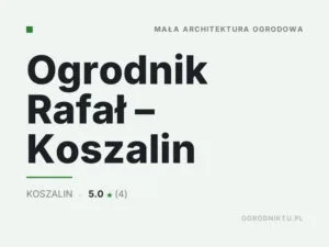 Ogrodnik Rafał – Koszalin