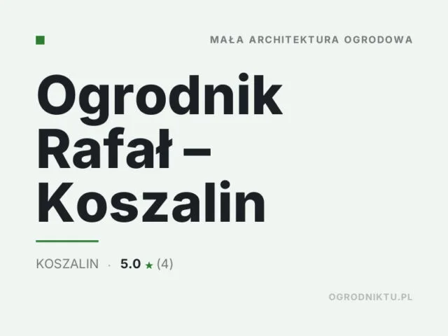 Ogrodnik Rafał – Koszalin