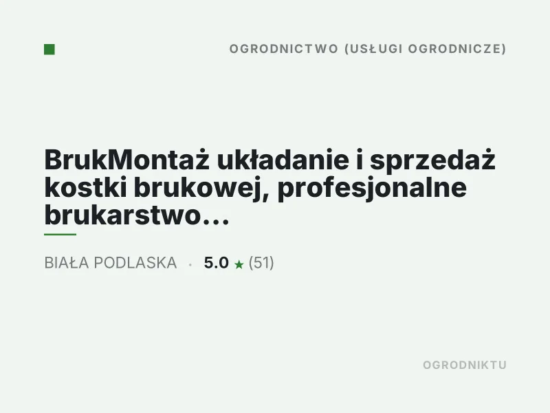 BrukMontaż układanie i sprzedaż kostki brukowej Biała Podlaska