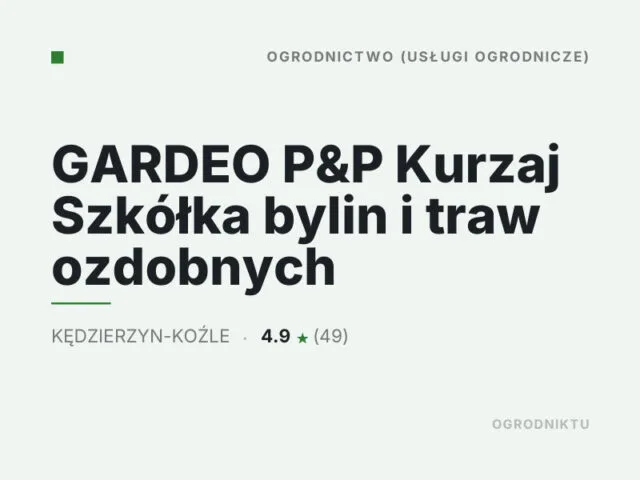 GARDEO P&P Kurzaj Szkółka bylin i traw ozdobnych